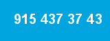 915 437 37 43
